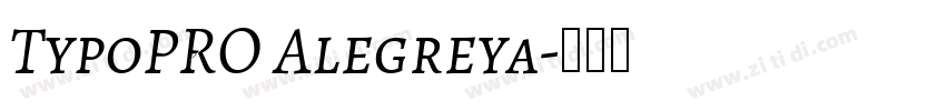 TypoPRO Alegreya字体转换